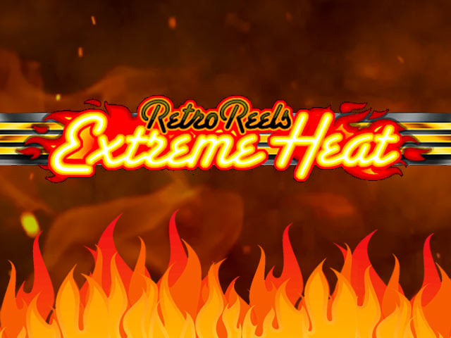 Retro igralni avtomat Retro Reels Extreme Heat
